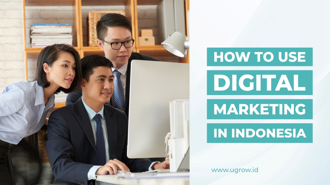 How to use digital marketing in Indonesia